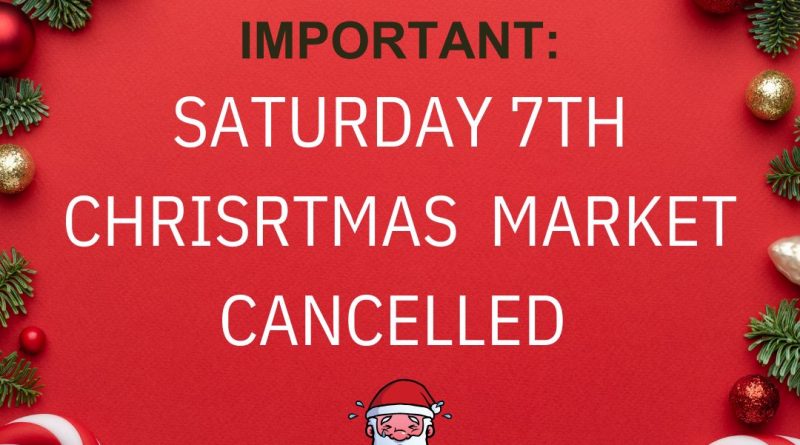 🚨🎄 Important Update: Thatcham’s Christmas Market on Saturday 7th Cancelled 🎄🚨